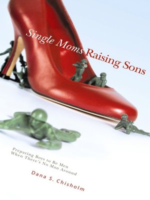cover image of Single Moms Raising Sons